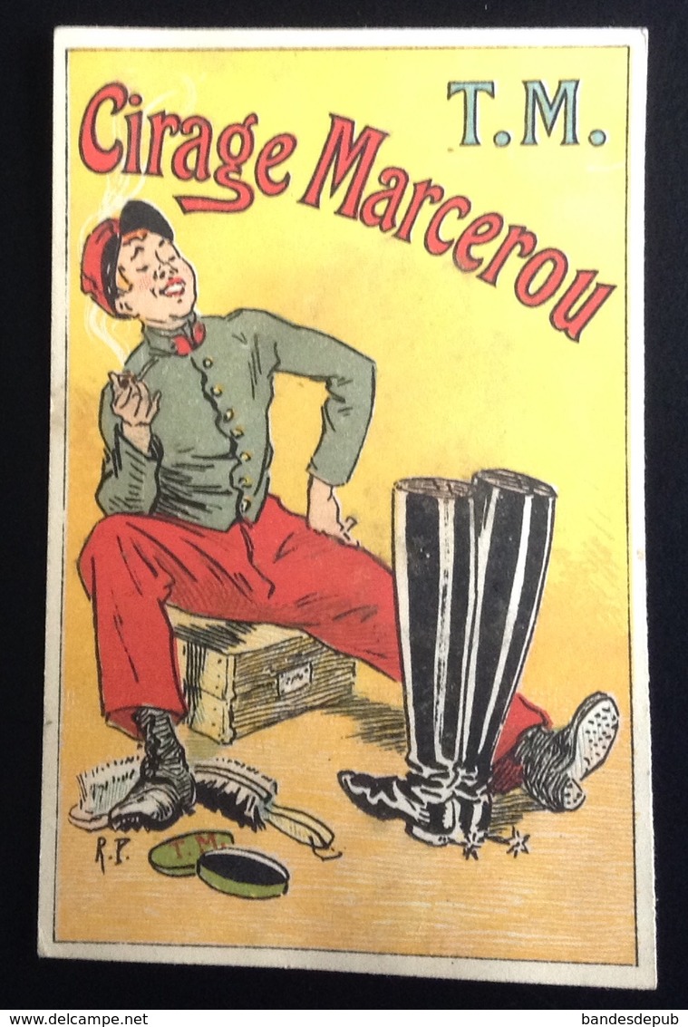 Cirage Marcerou  Joli Chromo Calendrier Illustrateur Militaire Bottes 1898 - Petit Format : ...-1900