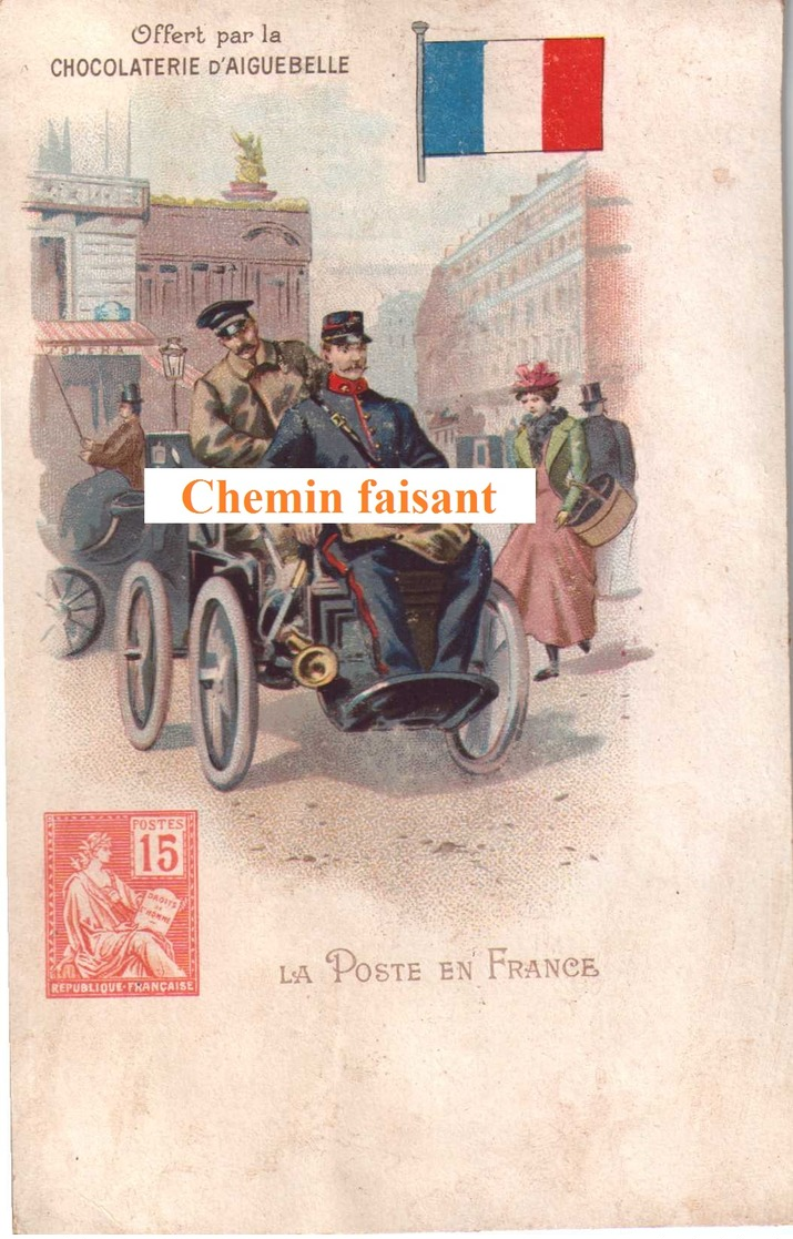 Chromo/CPA Chocolaterie D'AIGUEBELLE - La Poste En France - Scans Recto-verso - Aiguebelle