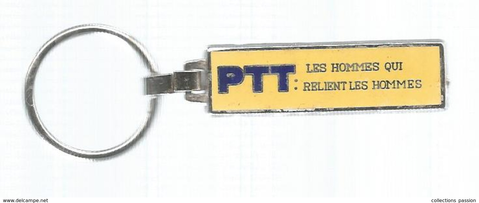 Porte Clefs , Clés , Métal , PTT ,les Hommes Qui Relient Les Hommes ,2 Scans , Frais 1.85 E - Porte-clefs