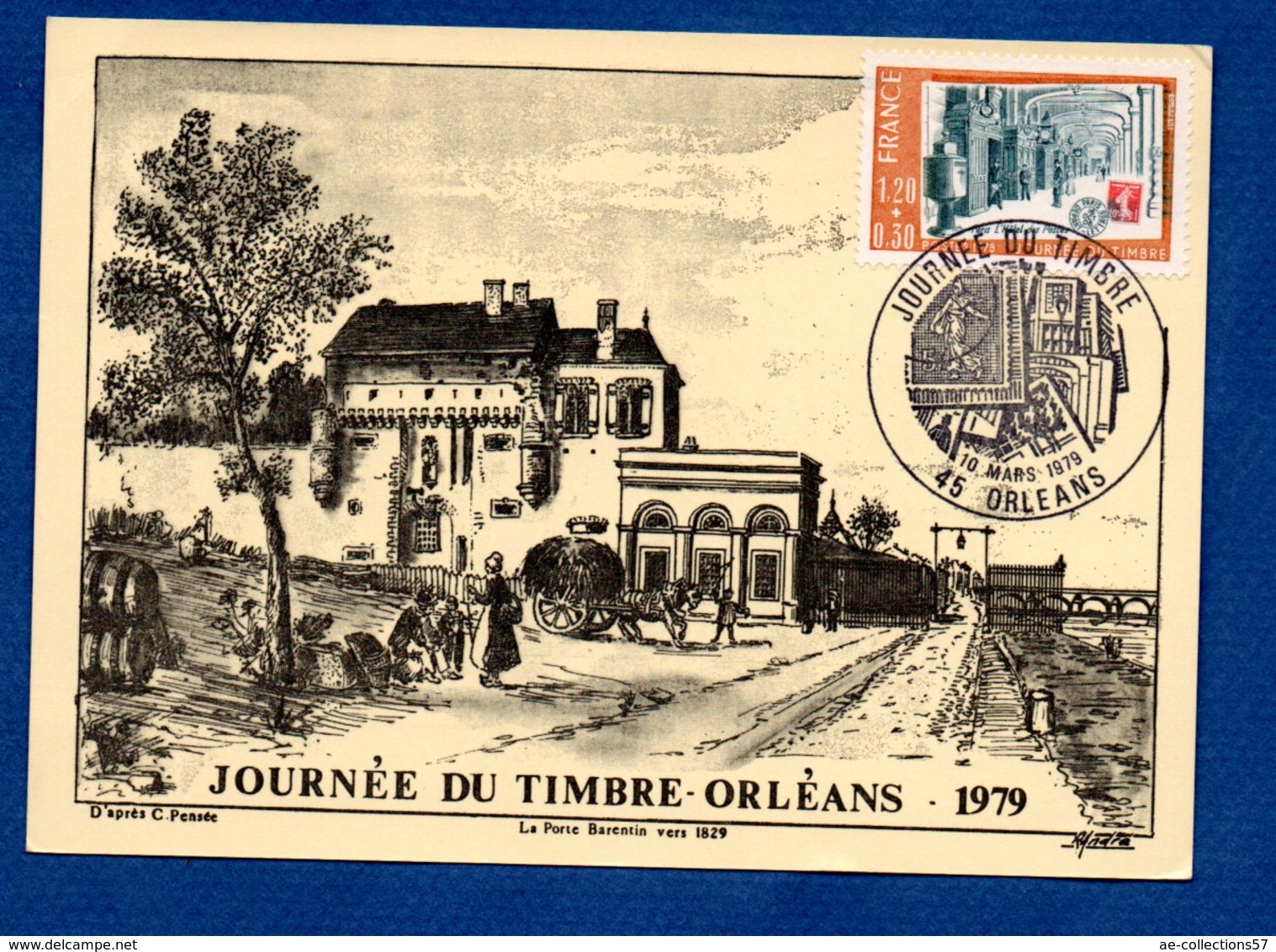 Carte / Journée Du Timbre / Porte Barentin Vers 1829 / Orléans / 10 Mars 1979 - 1970-1979