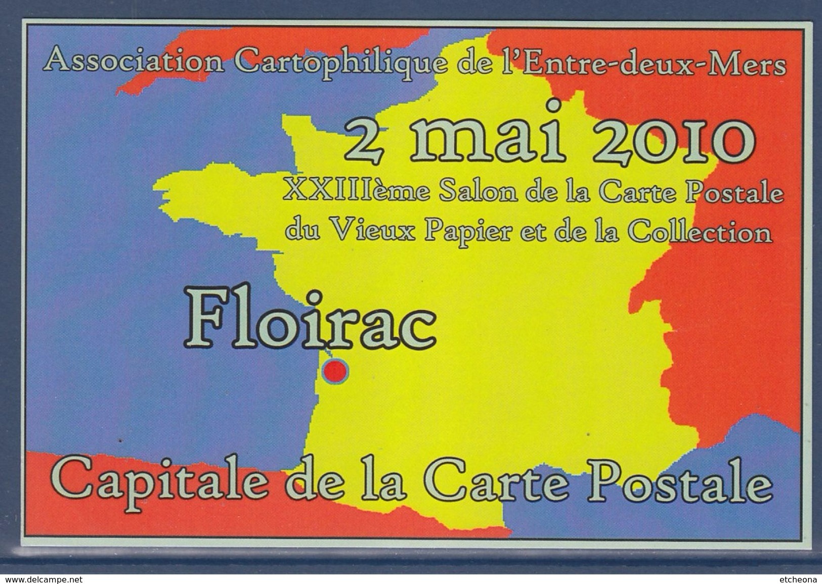 = XXIIIè Salon De La Carte Postale Du Vieux Papier Et De La Collection, 2 Mai 2010 Floirac Gironde - Sammlerbörsen & Sammlerausstellungen