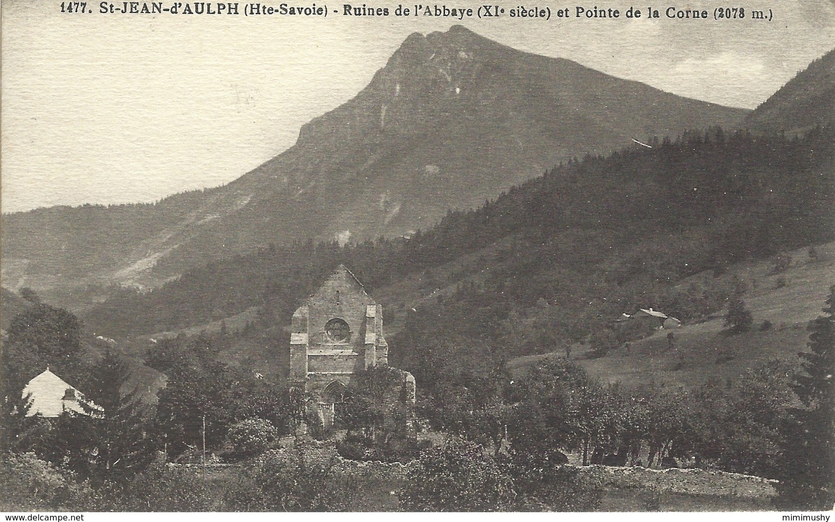 74 - Saint Jean D'Aulph - Ruines De L'abbaye Et Pointe De La Corne - Saint-Jean-d'Aulps