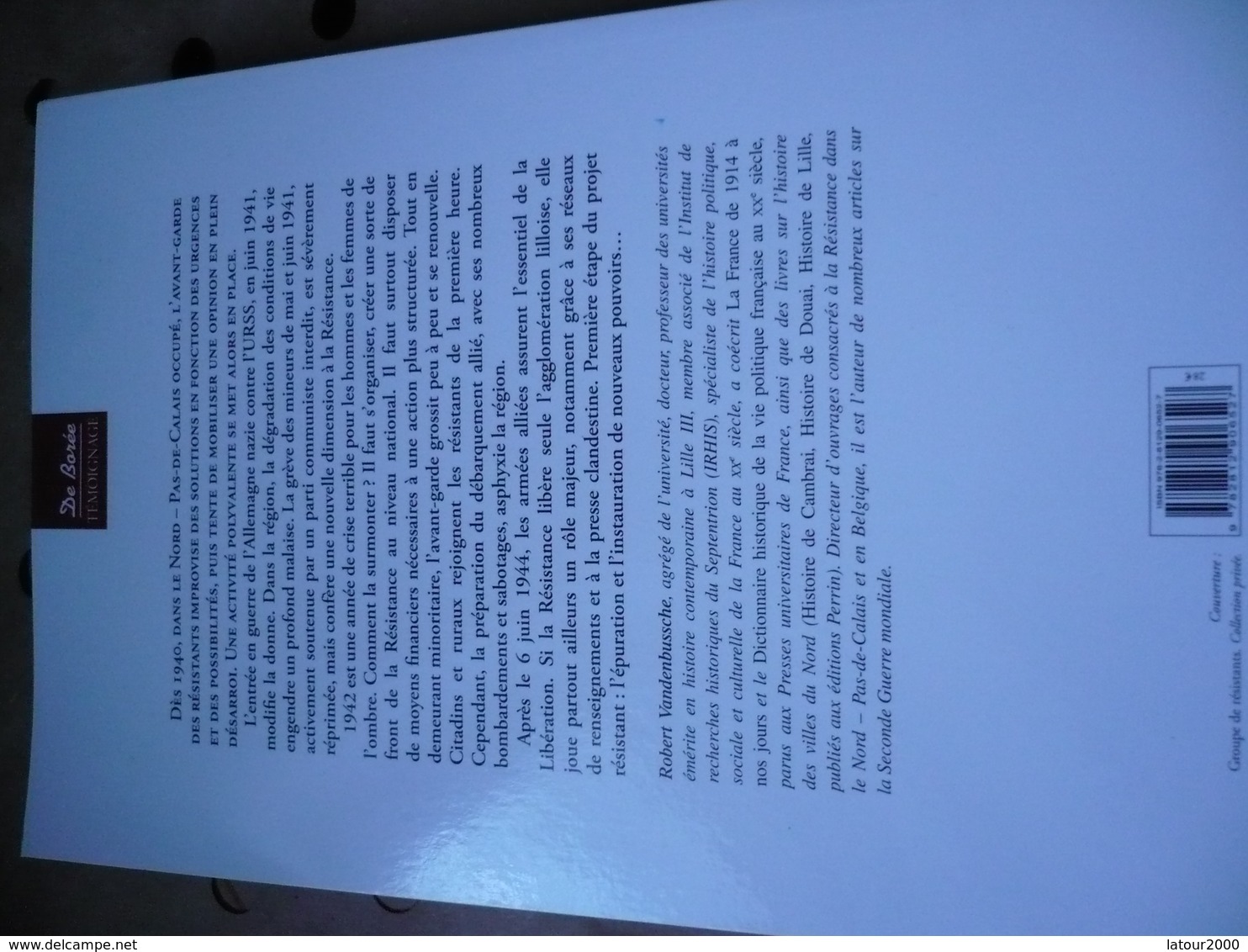 LA RESISTANCE DANS LE NORD PAS DE CALAIS R VANDENBUSSCHE GUERRE 1939 1945 - Guerre 1939-45