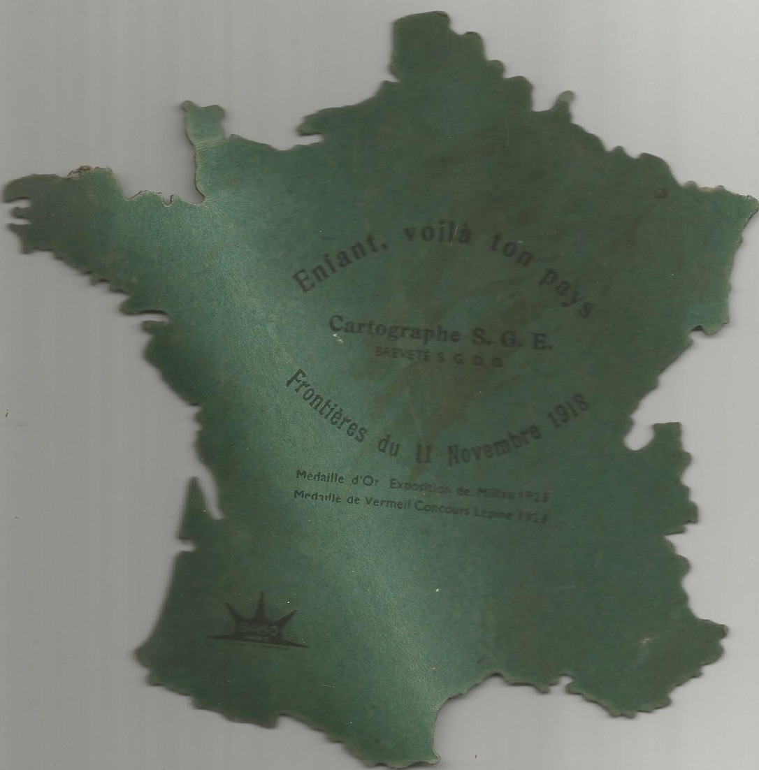 Mini Carte De France Sge Babo Frontieres Du 11 11 1918 Enfant,voila Ton Pays (16x16 Cm)année ?? - Autres & Non Classés