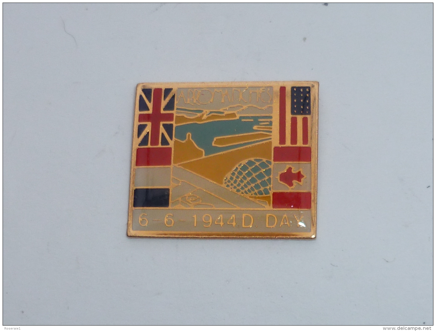 Pin's D-DAY ARROMANCHES  06/06/1944 - Militaria