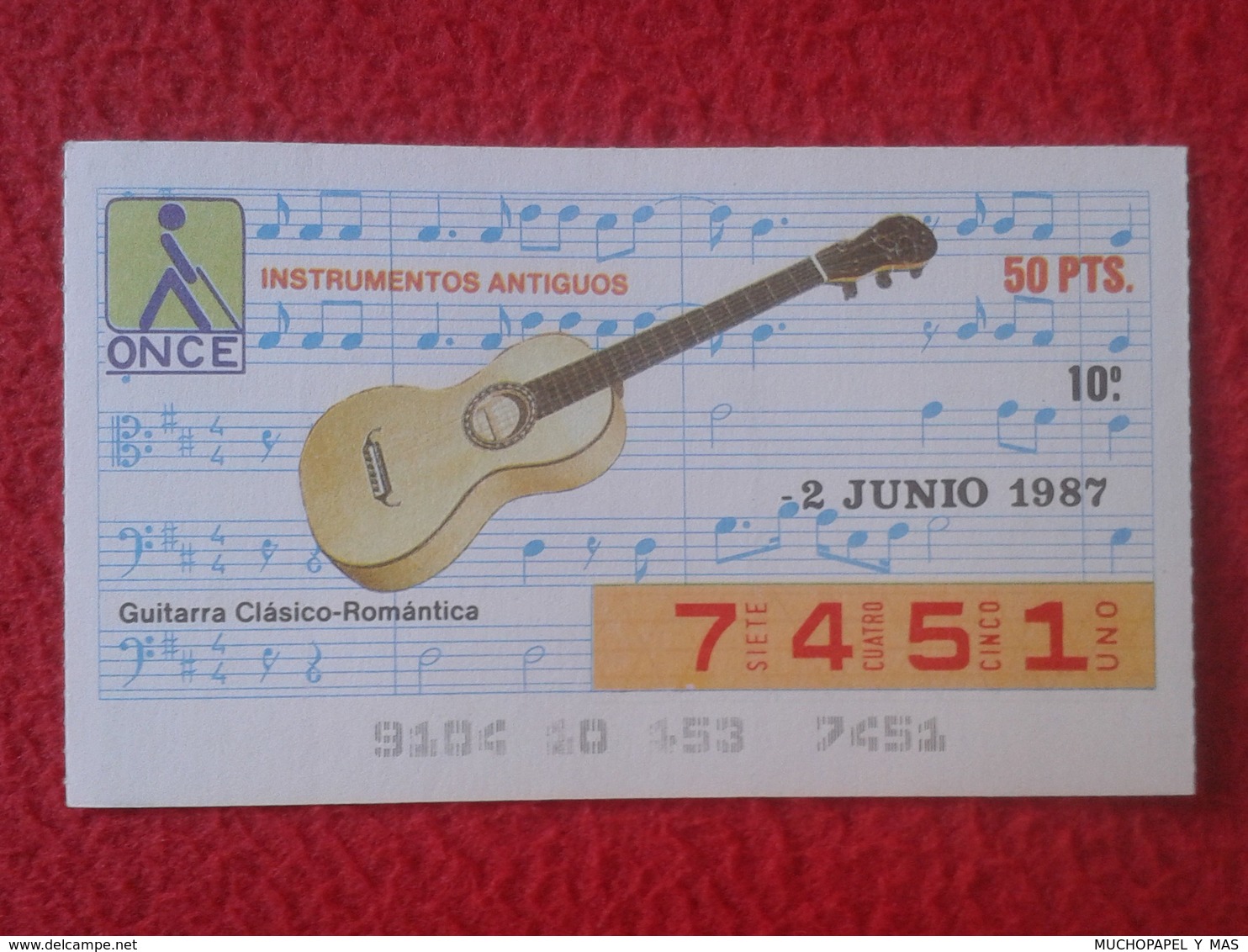 CUPÓN DE ONCE SPANISH LOTERY CIEGOS SPAIN LOTERÍA ESPAÑA INSTRUMENT MUSIC 1987 GUITAR GUITARRA CLÁSICO-ROMANTICA VER FOT - Billets De Loterie