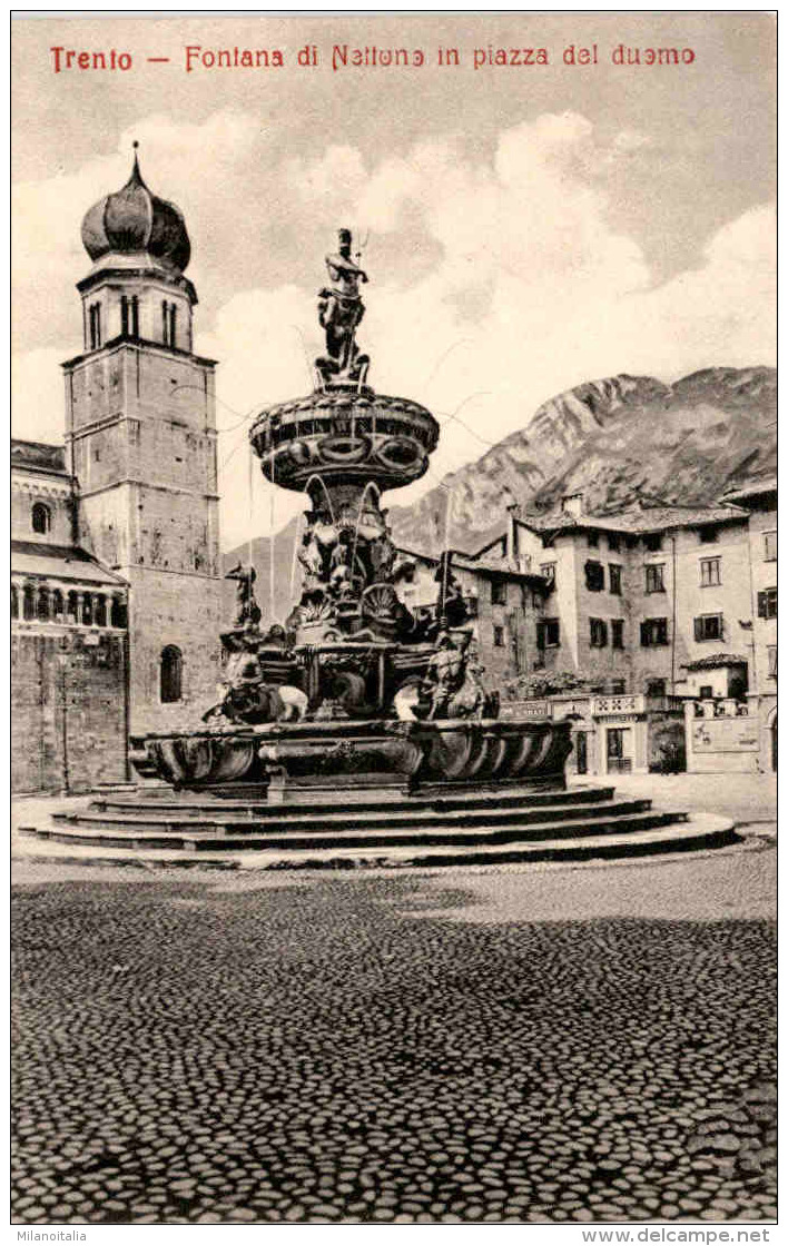 Trento - Fontana Di Nettuno In Piazza Del Duomo * 17. 6. 1910 - Trento