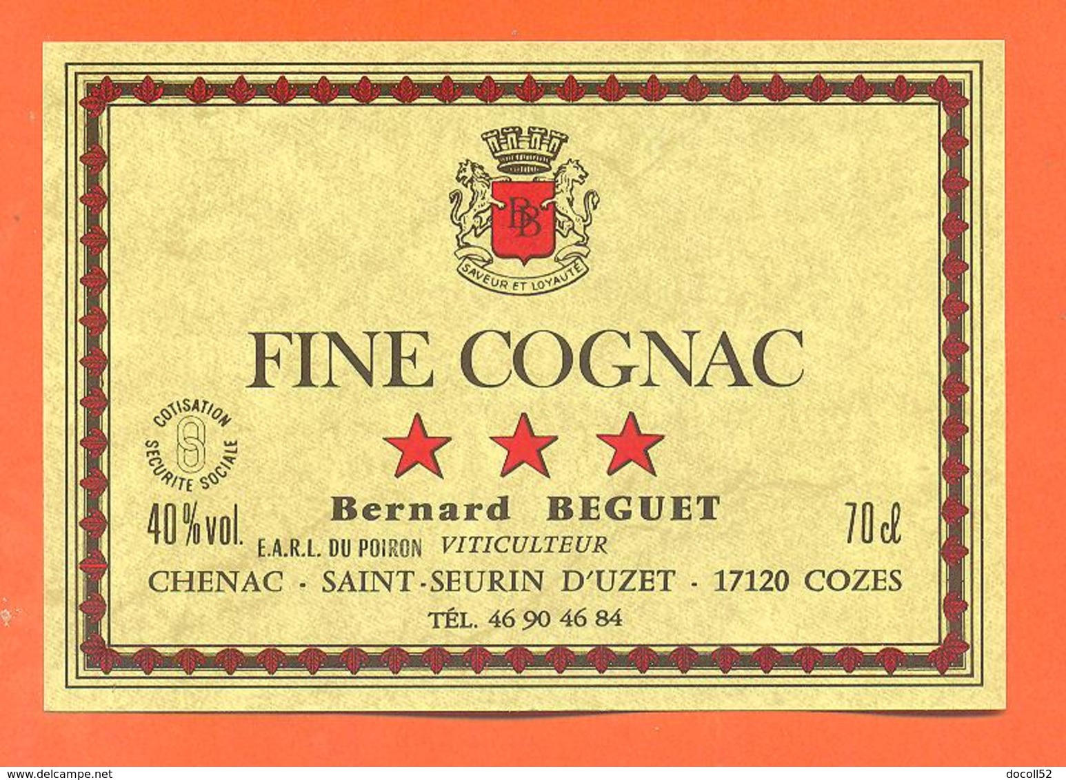 étiquette De Fine Cognac Bernard Beguet à Chenac Saint Seurin D'uzet - 70 Cl - Autres & Non Classés