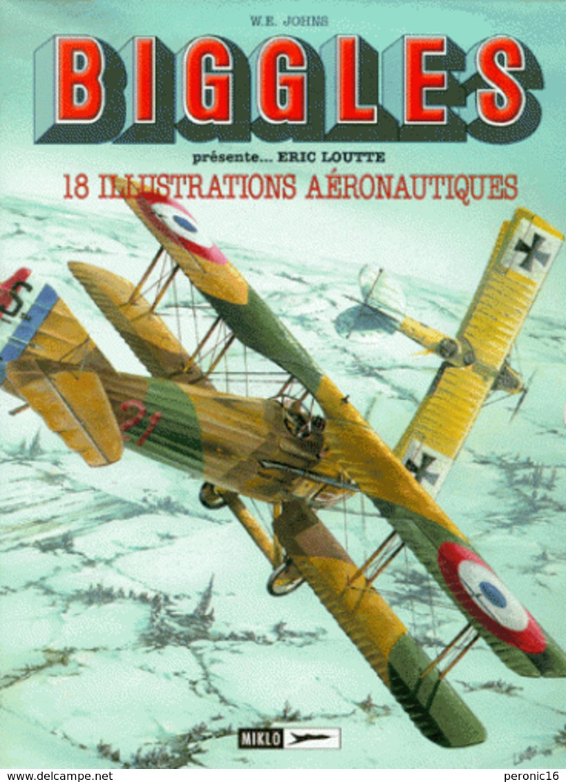 Bel Ex. Aviation, «Biggles Présente Eric Loutte», Porte-folio De 18 Illustrations Aéronautiques, Miklo, Bruxelles 2000. - Poster
