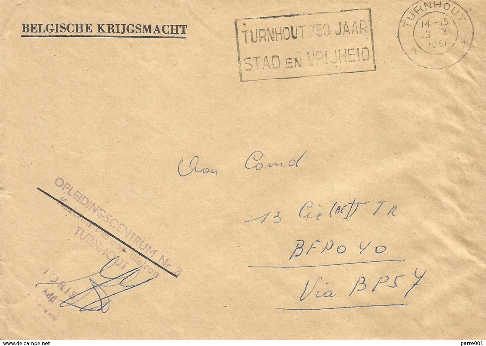 Belgie Belgique 1961 Turnhout To Bureaux Postales Secondaires BSP7 Weiden Military Unfranked Official Cover - Legerstempels