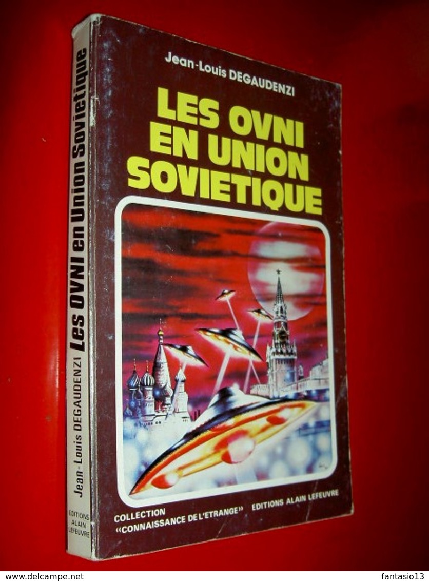 Les OVNI En Union Soviétique  Jean-Louis Degaudenzi  1981  Russie NLO Soucoupes Volantes - Esoterismo