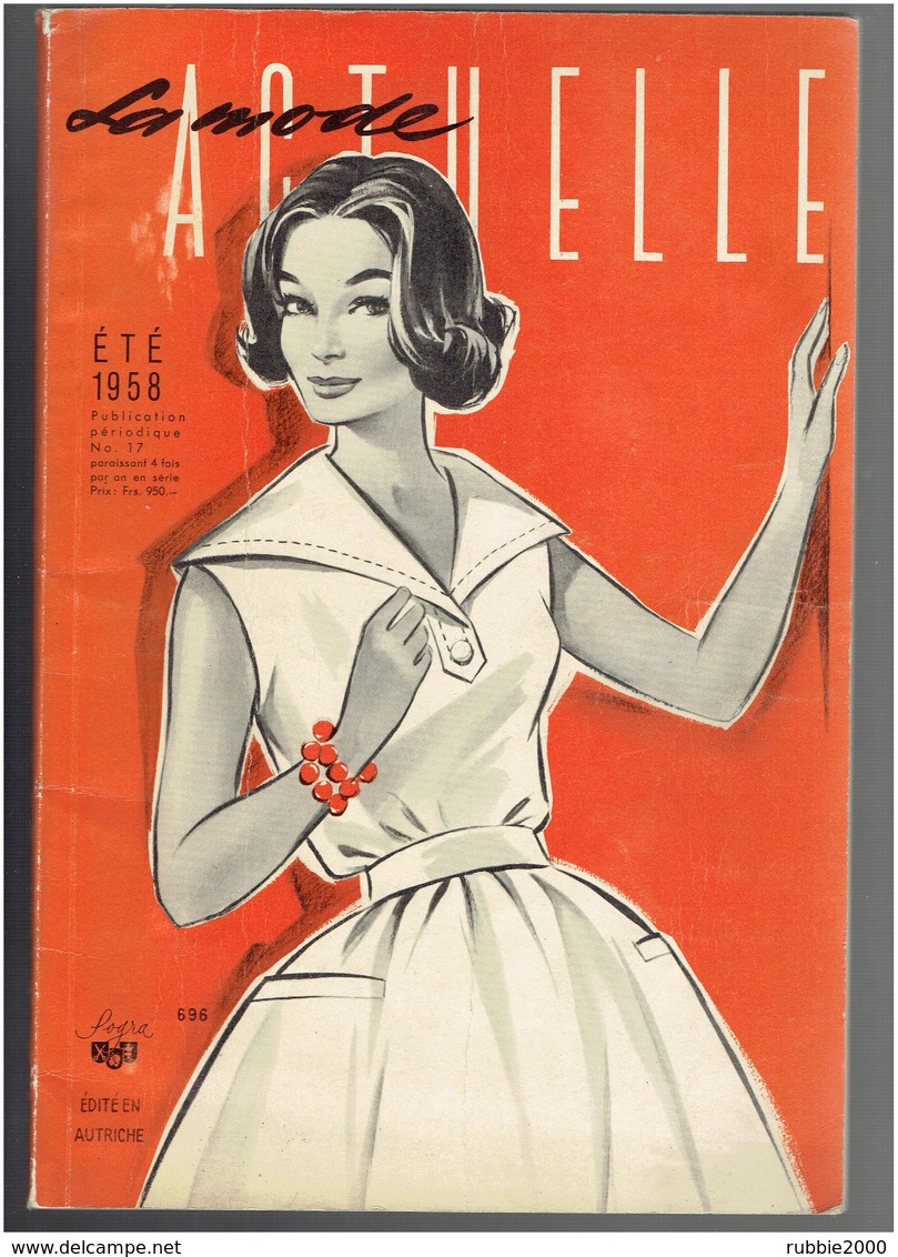 LA MODE ACTUELLE ETE 1958 ALBUM 48 PLANCHES COULEURS LES EDITIONS SOGRA VETEMENT FEMININ - Literature