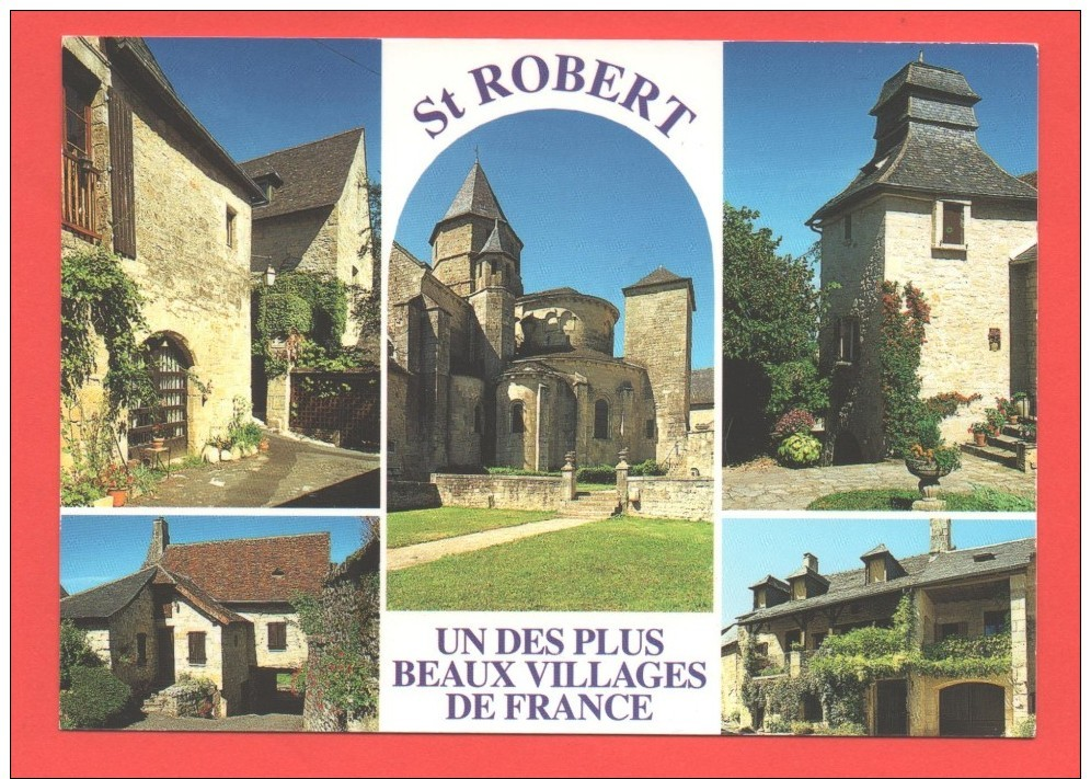 ST-ROBERT Corrèze Un Des Plus Beaux Villages De France - Brive La Gaillarde