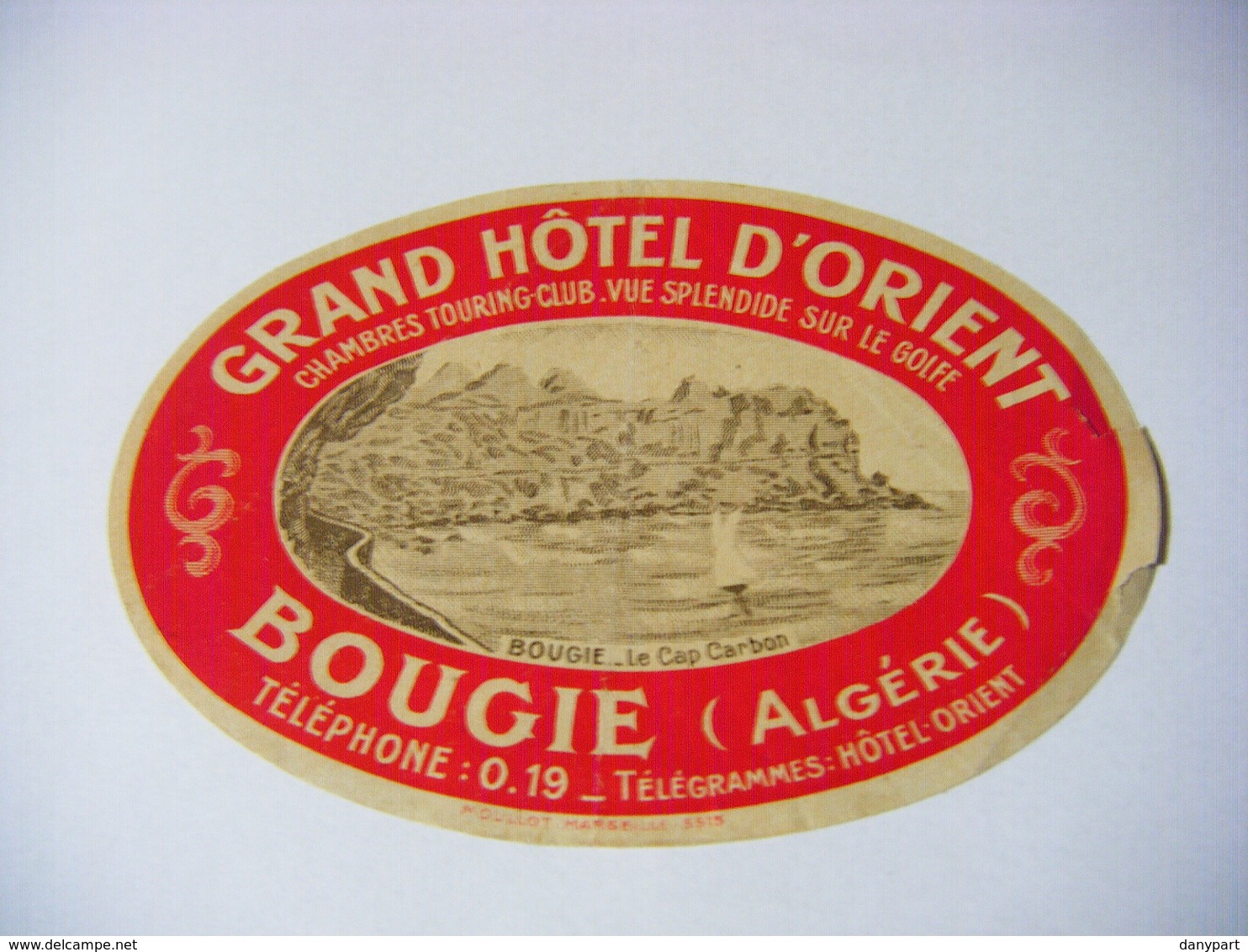 ALGERIE BOUGIE GRAND HOTEL D'ORIENT RARE ETIQUETTE DE BAGAGE ANNEES 30 - Autres & Non Classés