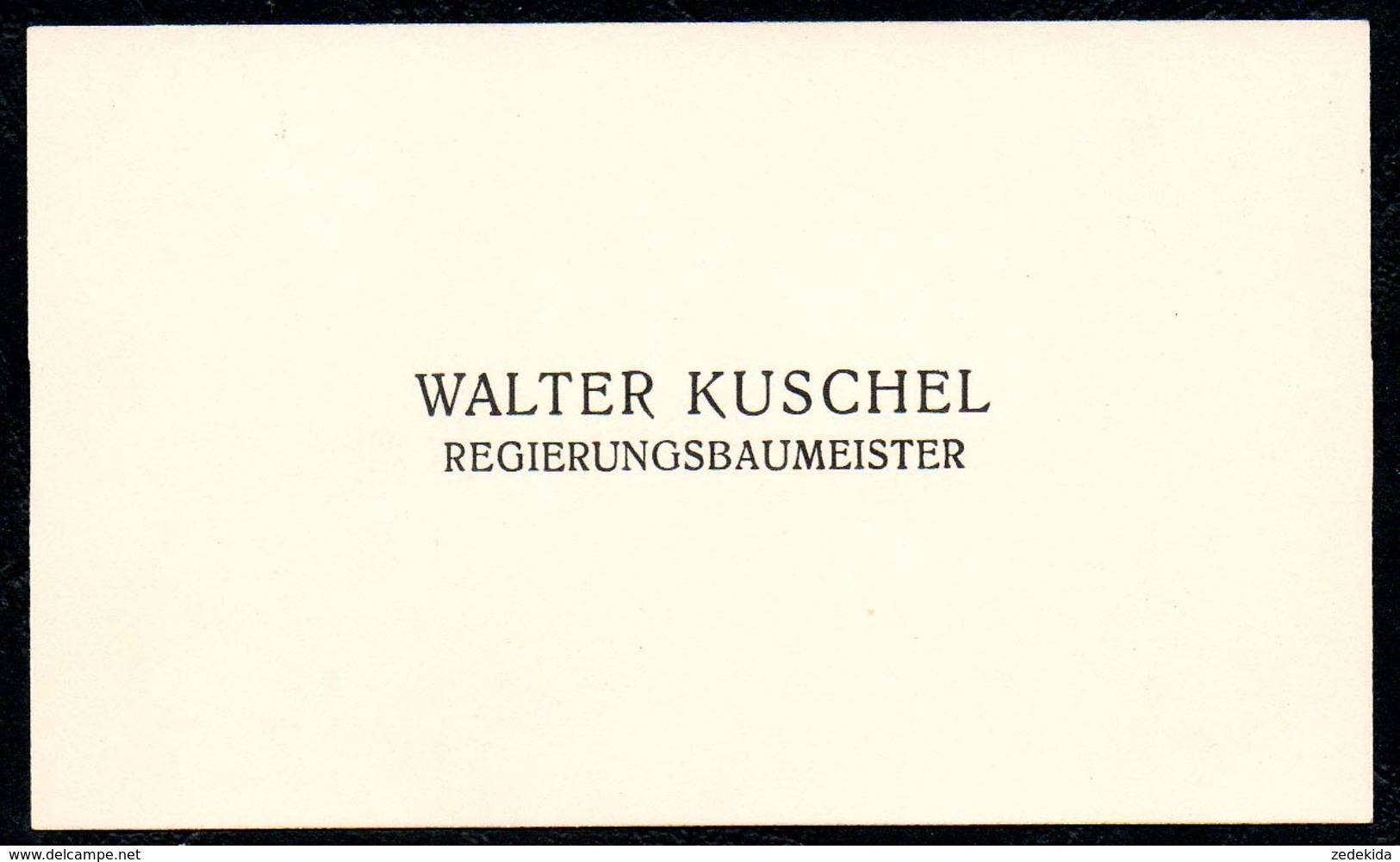 B7358 - Walter Kuschel - Regierungsbaumeister - Visitenkarte - Visitenkarten