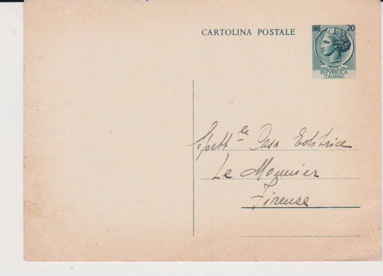 INTERO POSTALE 20 LIRE SIRACUSANA TESTO CORTO SCRITTA MA NON VIAGGIATA - 1946-60: Nuovi