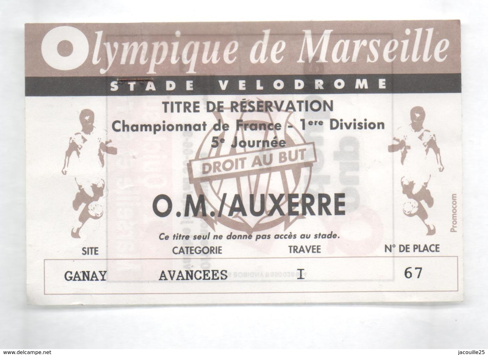 TICKET BILLET FOOT FOOTBALL OM OLYMPIQUE DE MARSEILLE  AJA AUXERRE - Autres & Non Classés