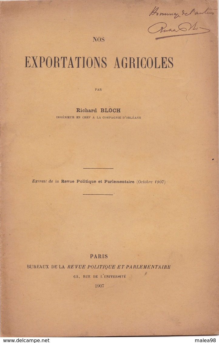 REVUE  1907 ,,,, DE RICHARD  BLOCH , DEDICACEE ,,, EXPORTATIONS  AGRICOLES ,,,,16 Pages - 1900 - 1949