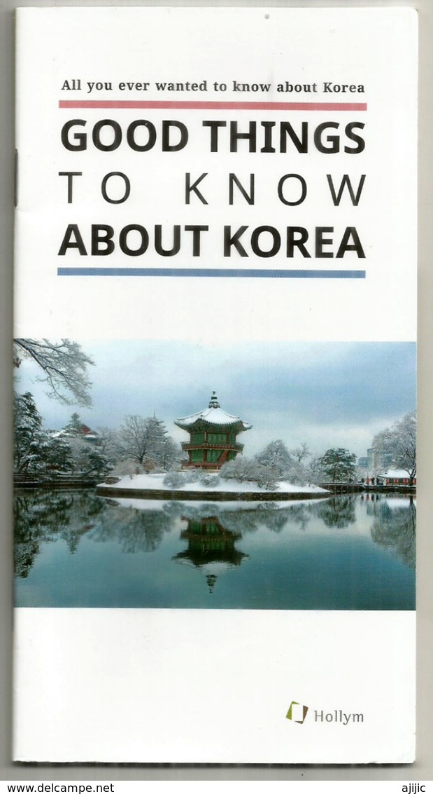 GOOD THINGS To KNOW ABOUT KOREA. 2018  LIVRET 34 PAGES .  état Neuf - Asiatica