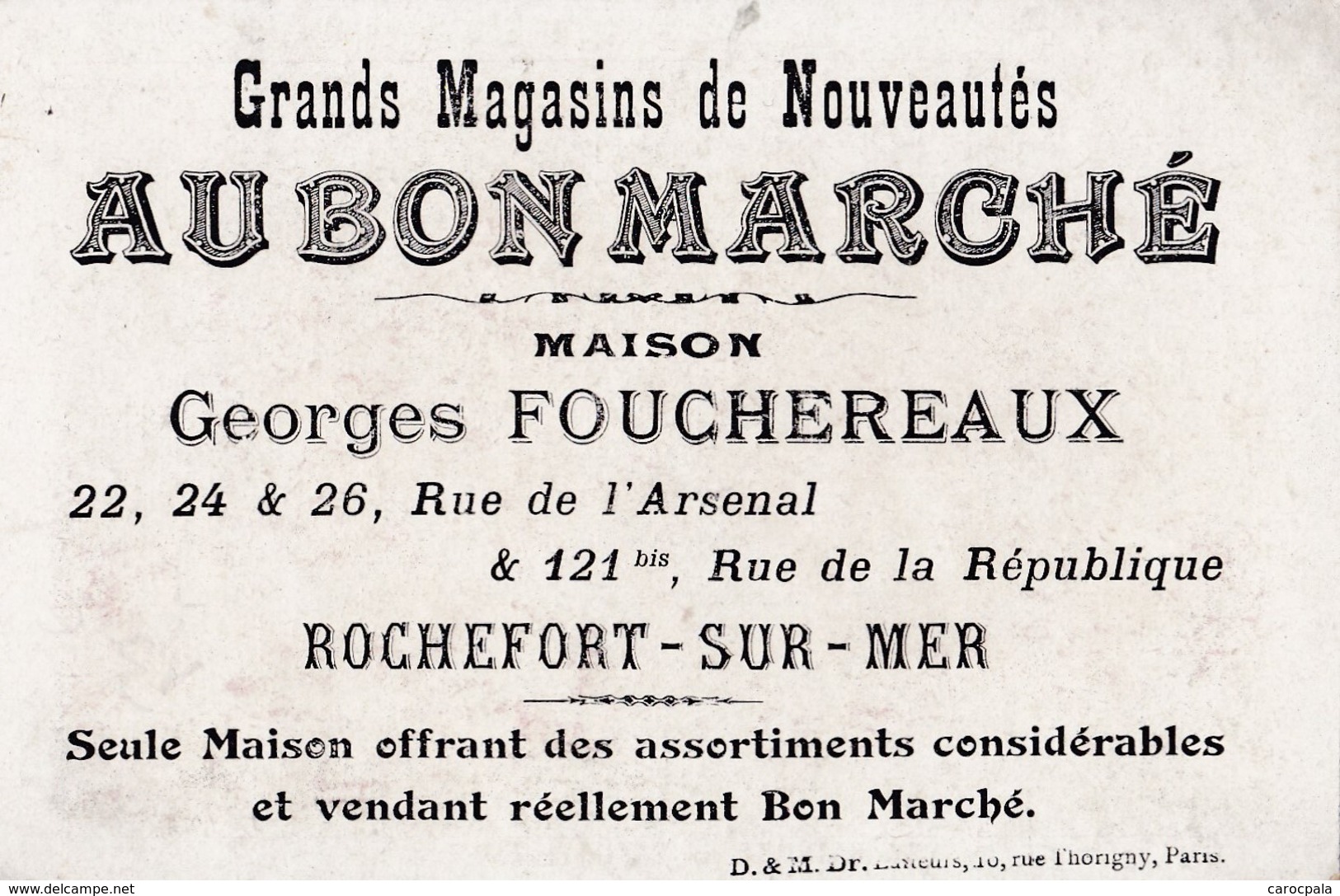Vers 1900 "au Bon Marché" Fouchereaux : 24,26 Rue De L'arsenal, 121 Rue De La République à Rochefort (bataille De Pavie) - Rochefort