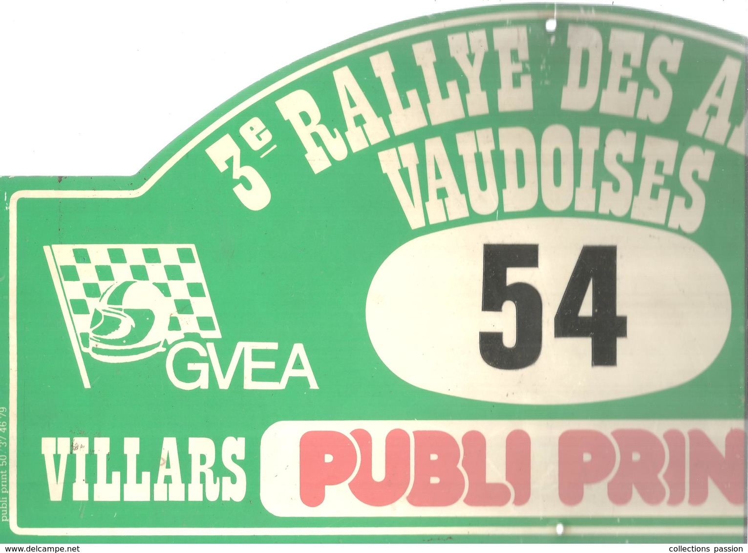 Plaque De Rallye, 3 E Rallye Des Alpes Vaudoises, 1984,Villars , Suisse , 3 Scans , N° 54, Frais Fr 4.75 E - Plaques De Rallye