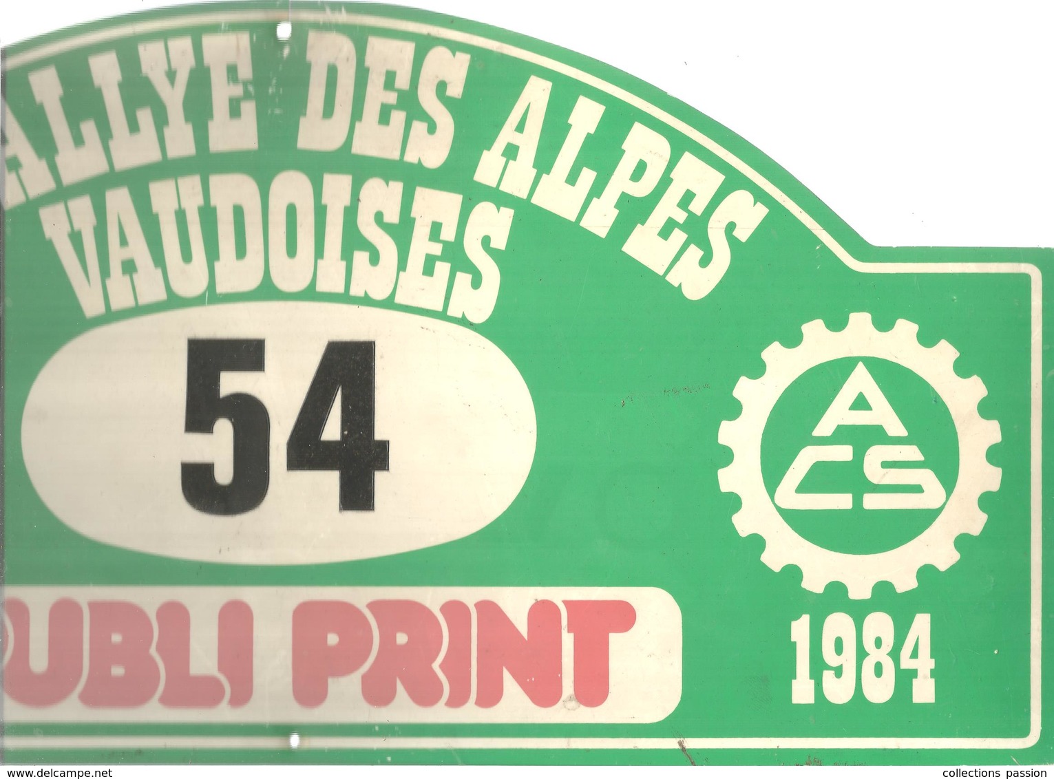 Plaque De Rallye, 3 E Rallye Des Alpes Vaudoises, 1984,Villars , Suisse , 3 Scans , N° 54, Frais Fr 4.75 E - Plaques De Rallye