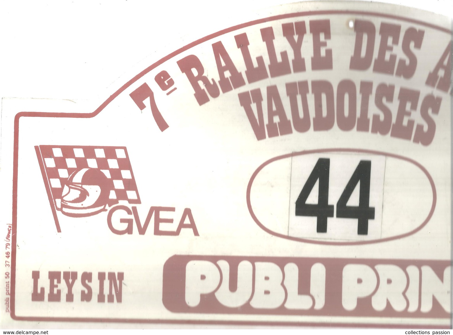 Plaque De Rallye, 7 E Rallye Des Alpes Vaudoises, 1988, LEYSIN , Suisse , 3 Scans , N° 44, Frais Fr 4.75 E - Plaques De Rallye