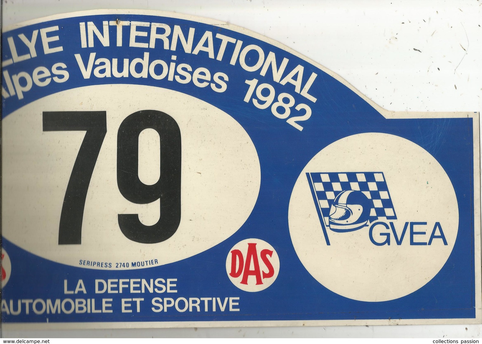 Plaque De Rallye, 1 Er Rallye International Des Alpes Vaudoises , Suisse,1982 , 2 Scans , N° 79, Frais Fr 4.75 E - Plaques De Rallye