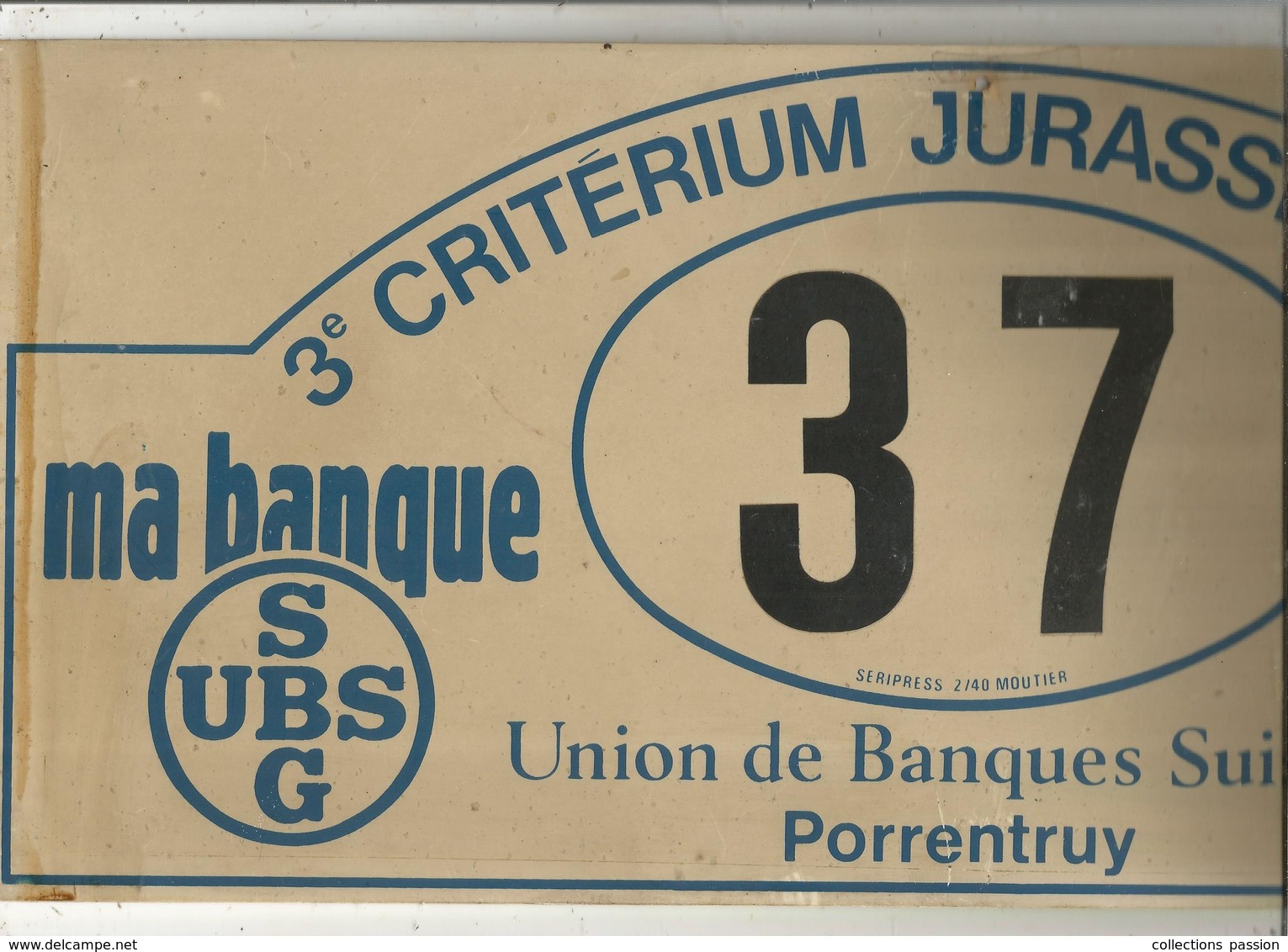 Plaque De Rallye, 3e Criterium Jurassien 1980 , 2 Scans , N° 37,union Des Banques Suisses Porrentruy, Frais Fr 4.75 E - Plaques De Rallye