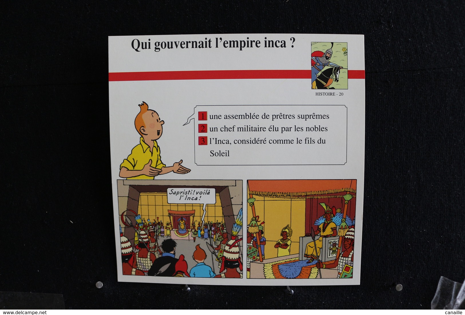 Fiche Atlas, TINTIN (extrait De, Le Temple Du Soleil) - Histoire N°20. Qui Gouvernait L'empire Inca ? - Collections