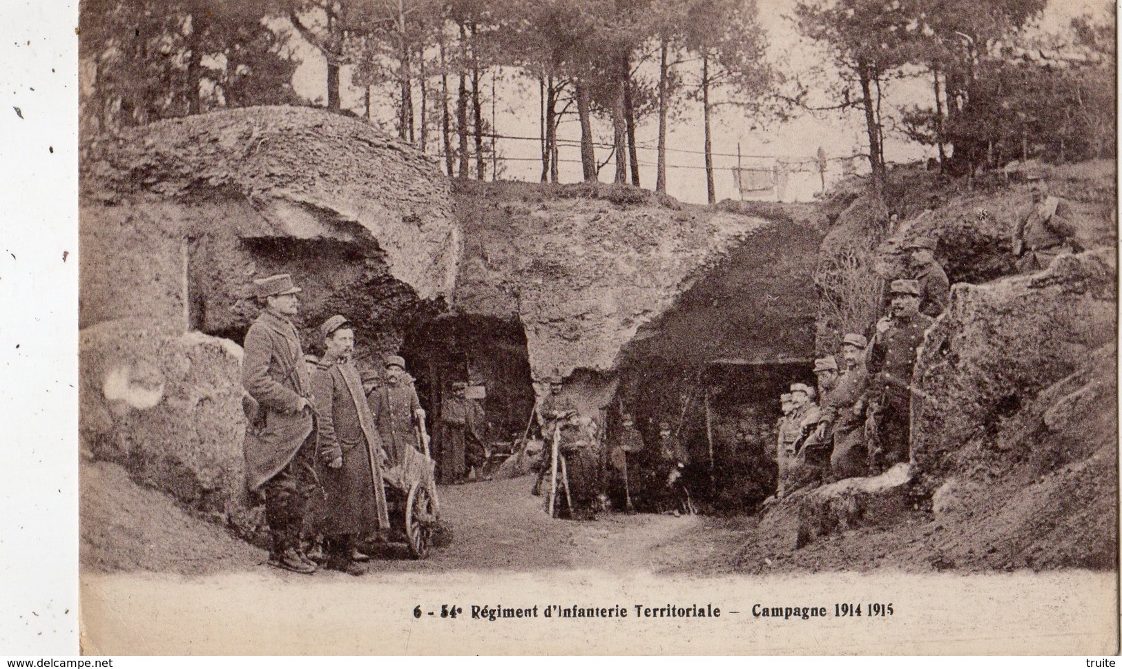 CAMPAGNE 1914 1915 54 E REGIMENT D'INFANTERIE TERRITORIALE - Guerre 1914-18