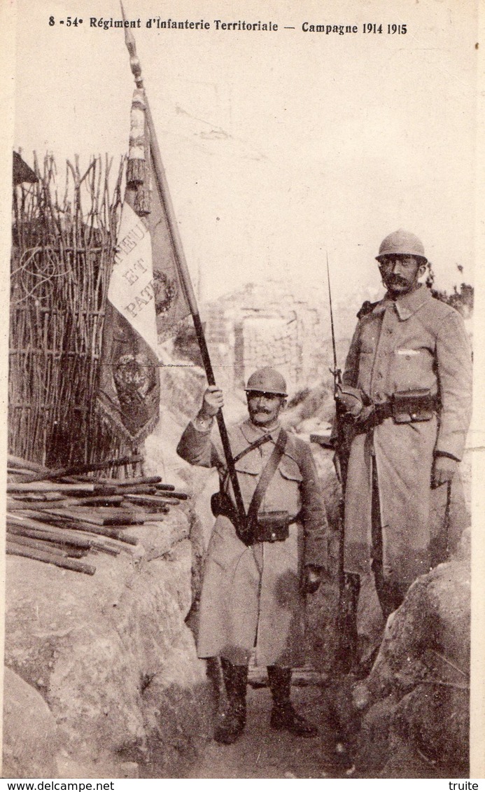 CAMPAGNE 1914 1915 54 E REGIMENT D'INFANTERIE TERRITORIALE - War 1914-18