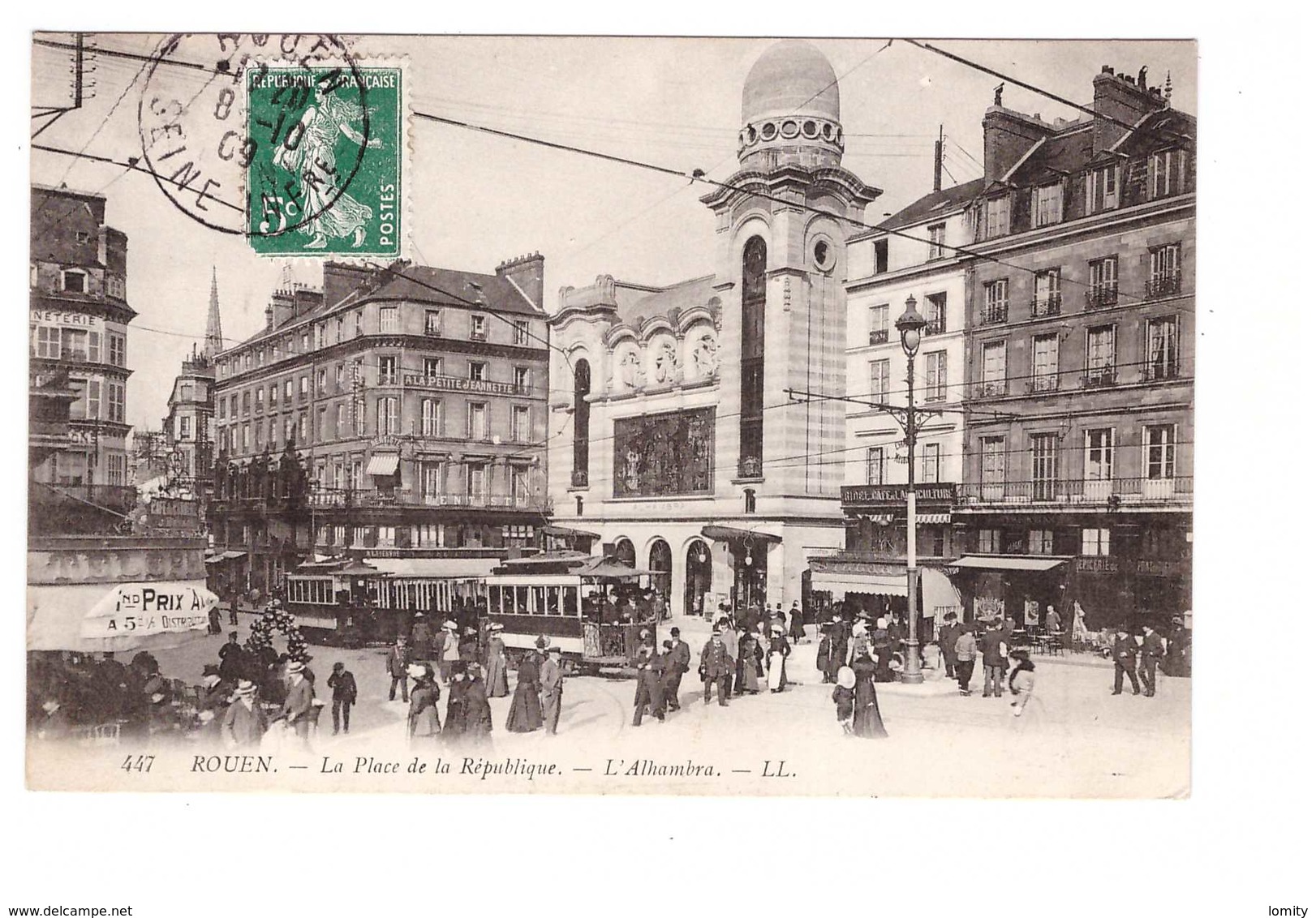 Chemin De Fer Tram Tramway 76 Rouen La Place De La Republique L' Elhambra Cachet 1909 - Tramways