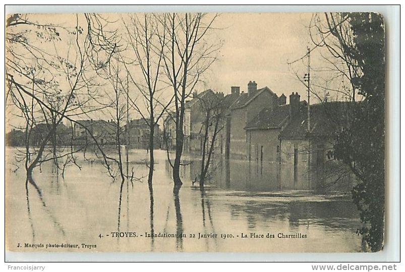 8721 - TROYES - INONDATIONS DU 22/01/1910 / LA PLACE DES CHARMILLES - Troyes