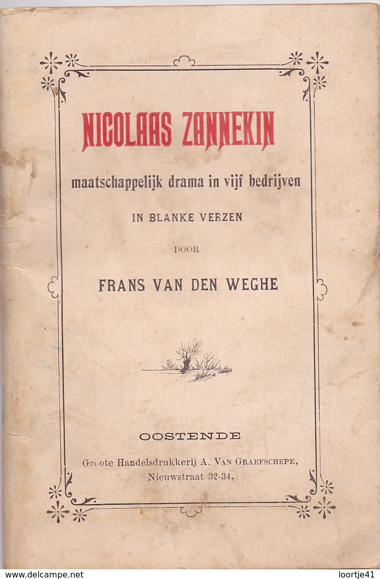 Toneel Drama - Nicolaas Zannekin - Frans Van Den Weghe - Oostende - Met Handtekening 1912 - Histoire