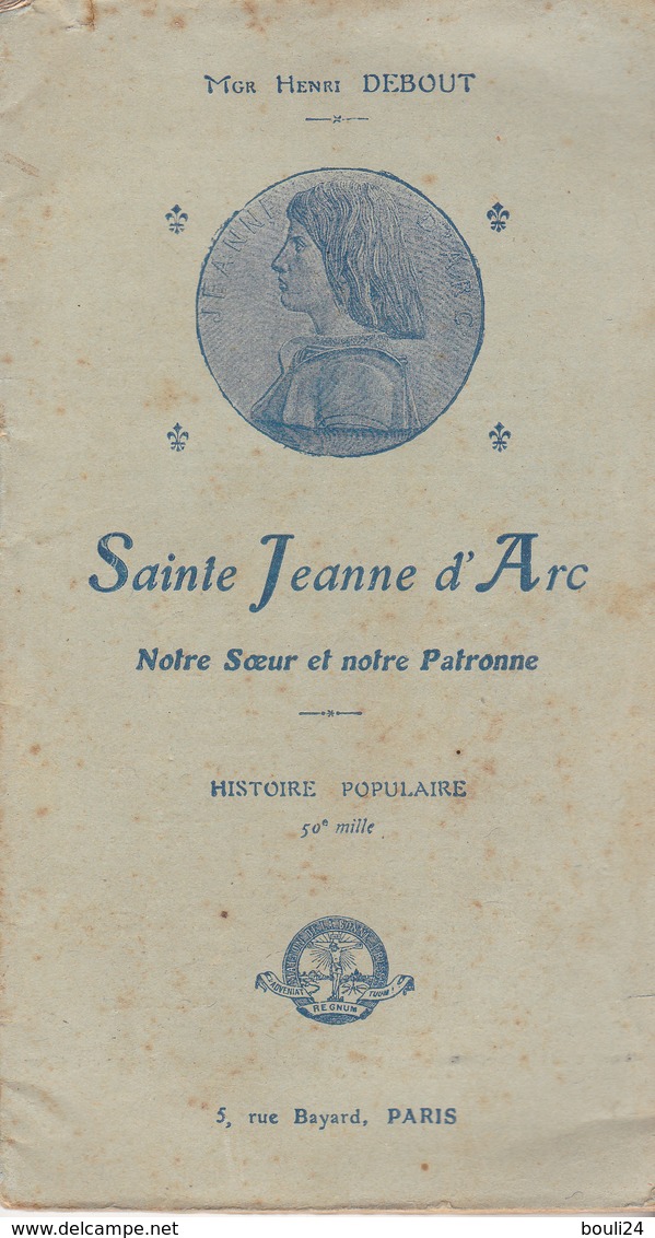 AGN-  PETIT LIVRET DE 48 PAGES  SUR L'HISTOIRE DE JEANNE D'ARC D E MGR HENRI DEBOUT - Other & Unclassified