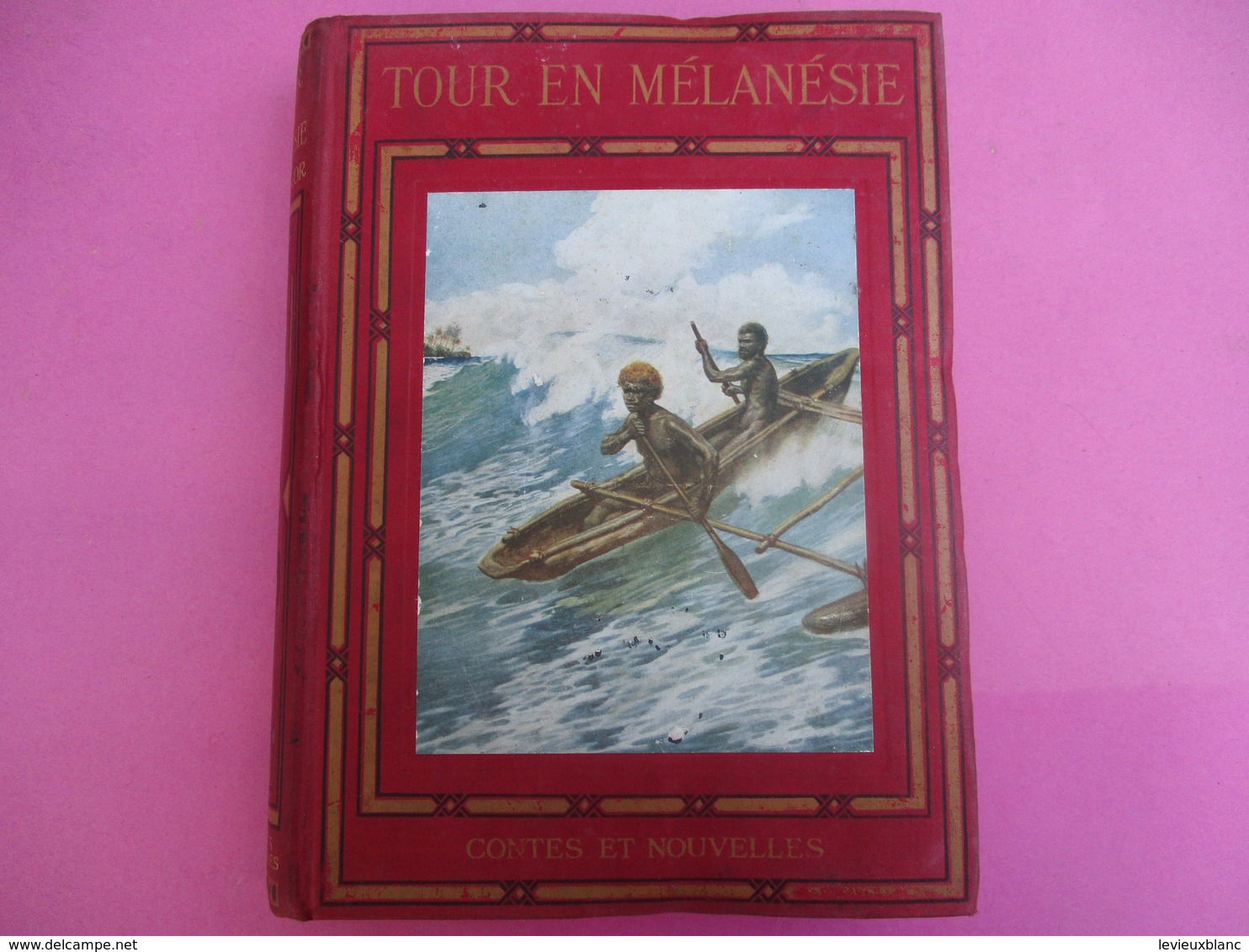 Récit De Voyage/"Un Tour En Mélanésie"/Nouvelle Calédonie/Nouvelles Hébrides/Mac Grégor/Vincennes/1912            LIV148 - Géographie