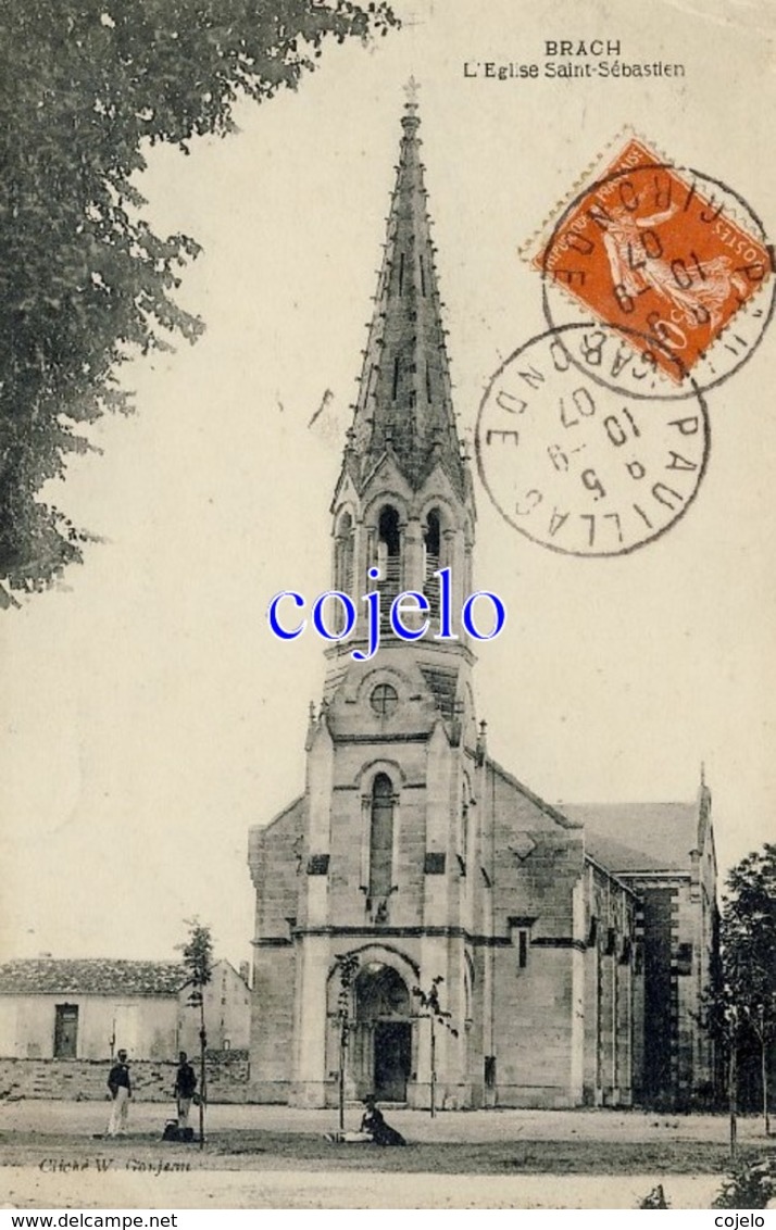 33 - Brach - L'Eglise Saint-Sébastien - 1907 - Other & Unclassified