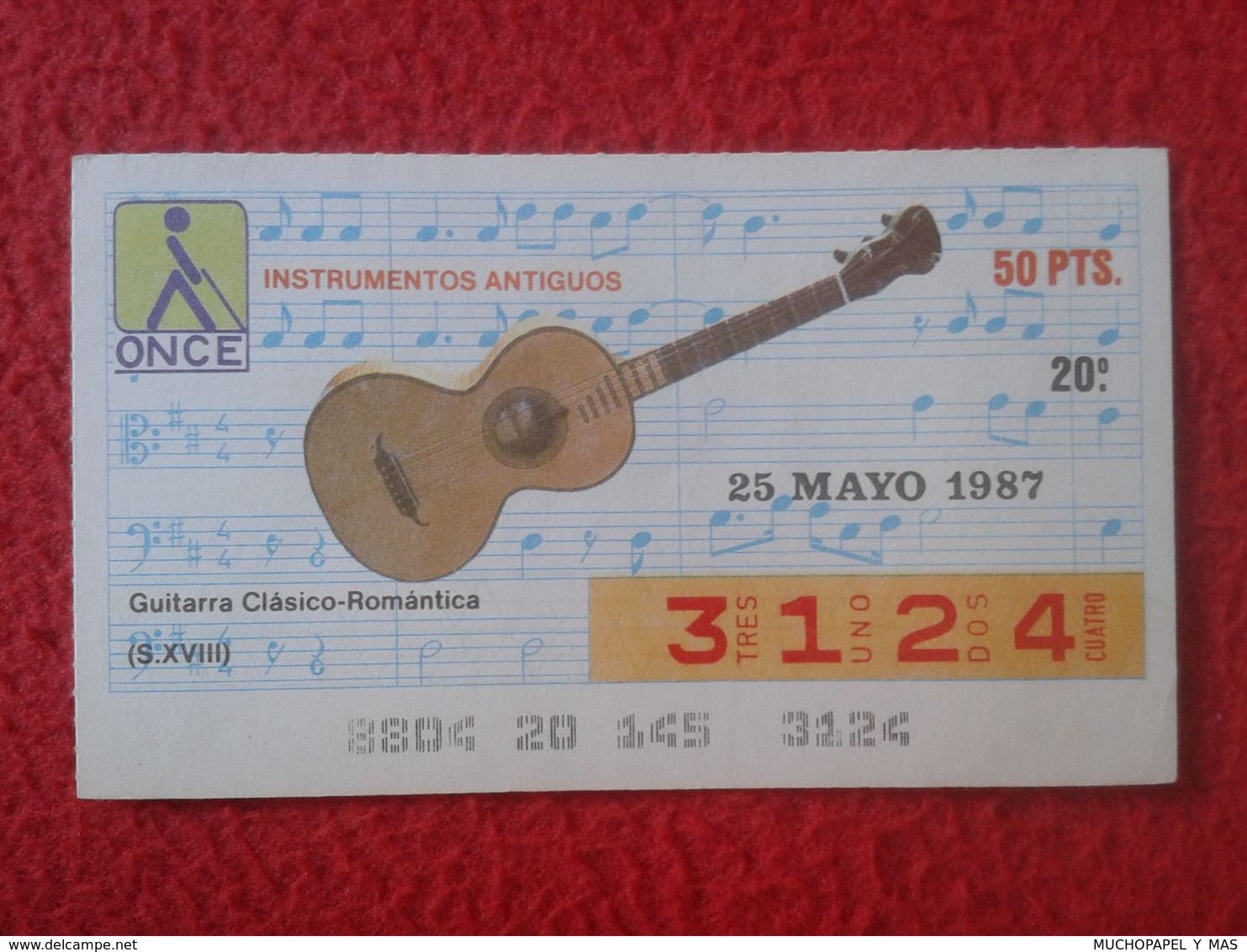 CUPÓN DE ONCE SPANISH LOTTERY LOTERIE CIEGOS SPAIN LOTERÍA INSTRUMENT MUSIC 1987 GUITARRA CLÁSICO-ROMÁNTICA GUITAR VER - Lottery Tickets