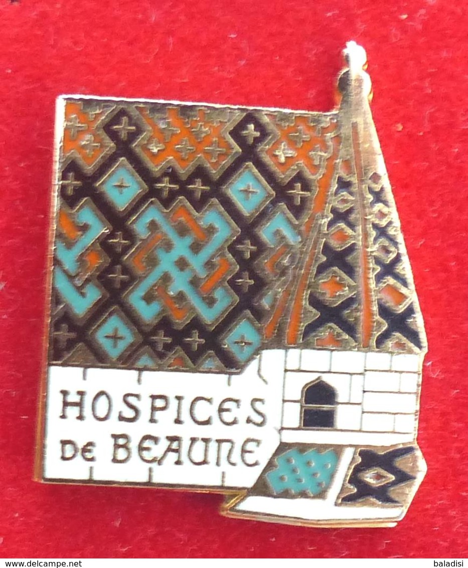 Pin's Pins HOSPICES DE BEAUNE - Non Classés