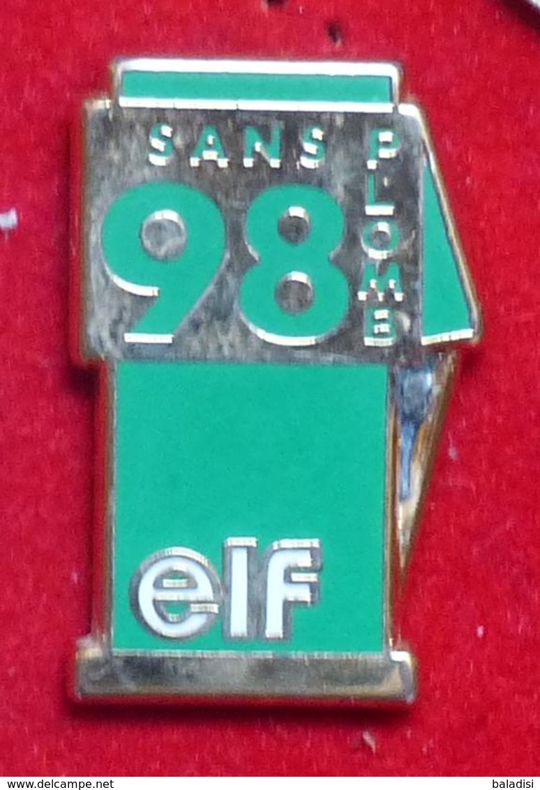 Pin's Pins POMPE SANS PLOMB 98 ELF - Non Classés