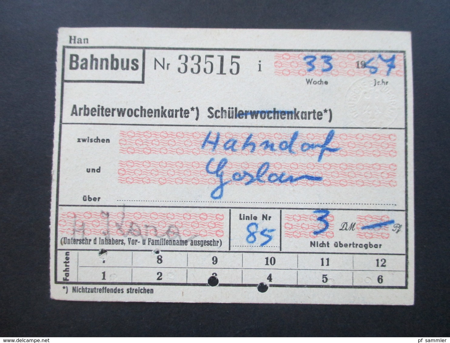 Bahnbus 4x Arbeiterwochenkarte 1957 Zwischen Hahndorf (Friedenseiche / Sägewerk) Und Goslar. Linie Nr. 85 - Europa