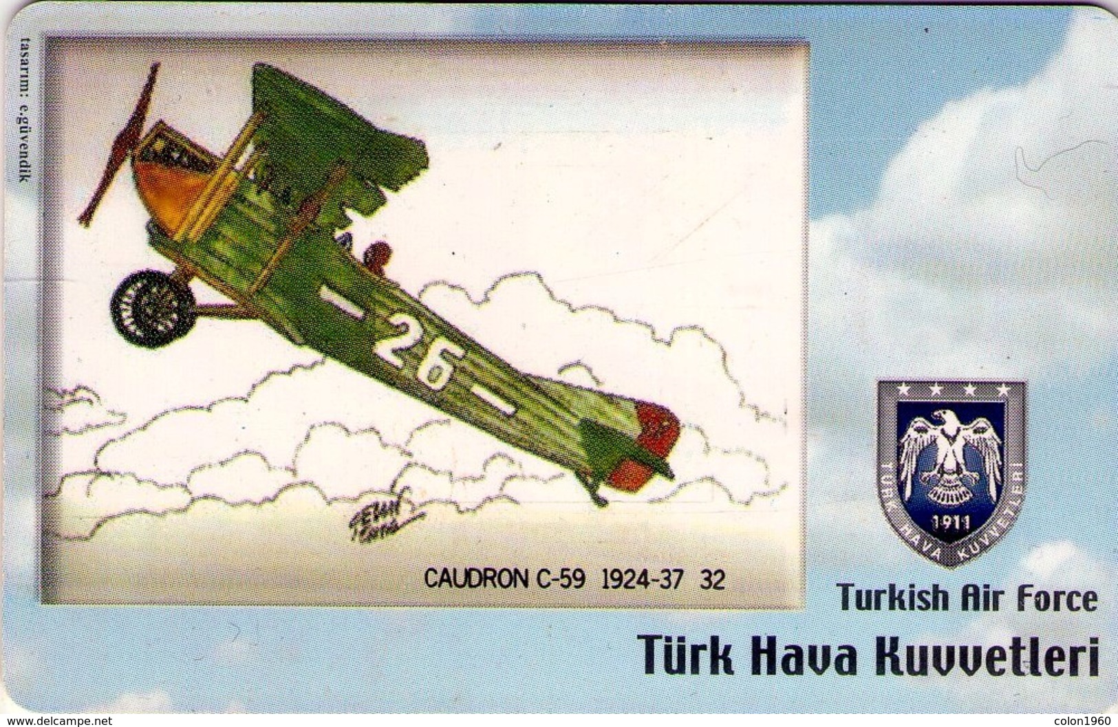 TARJETA TELEFONICA DE TURQUIA, AVIONES. (CHIP) TURKISH AIR FORCE, CAUDRON C-59 1924-37, TR-TT-C-0098 (125) - Avions