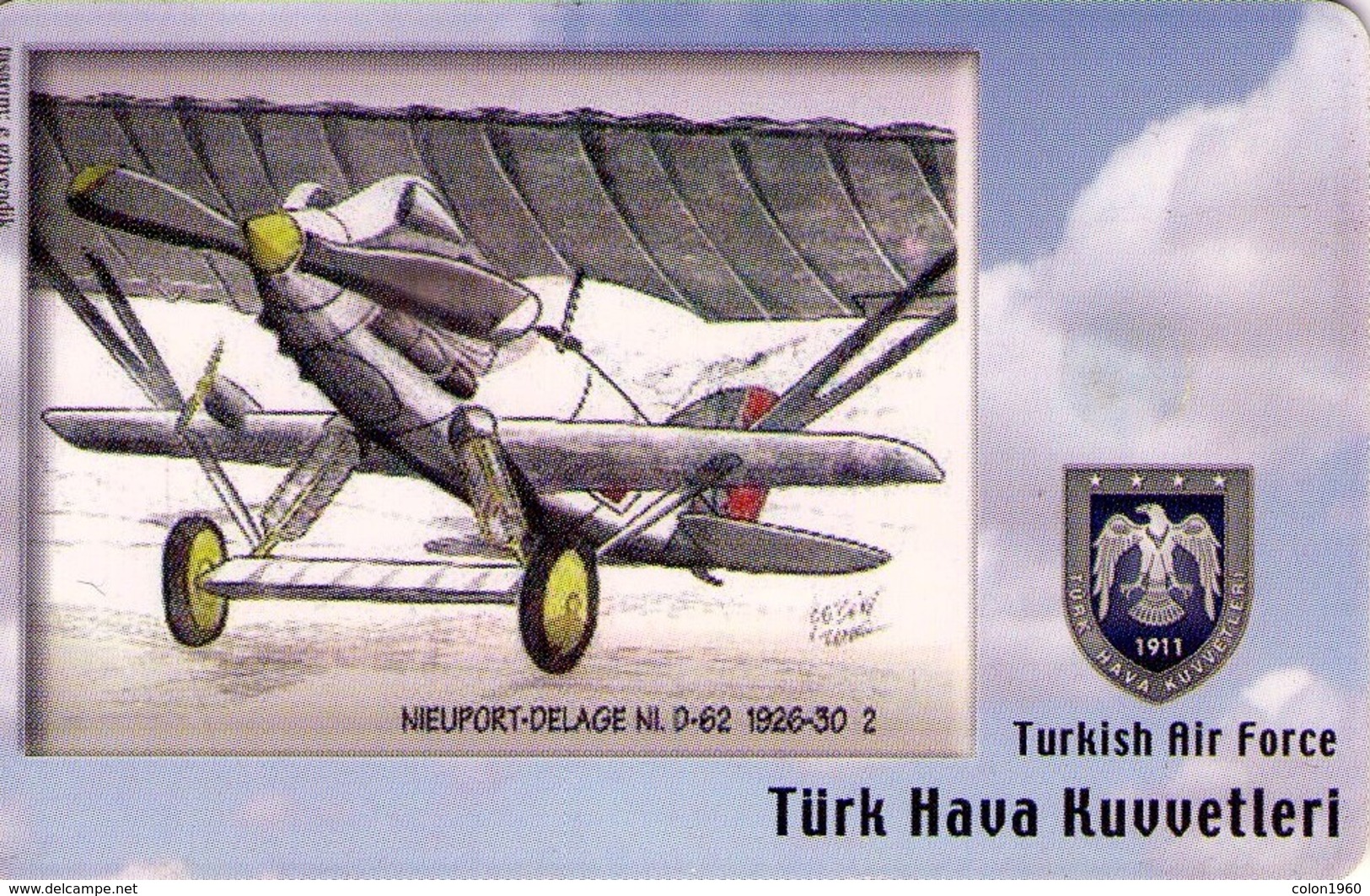 TARJETA TELEFONICA DE TURQUIA, AVIONES. (CHIP) TURKISH AIR FORCE, NIEUPORT-DELAGE NL D-62 1926-30, TR-TT-C-0101 (101) - Airplanes