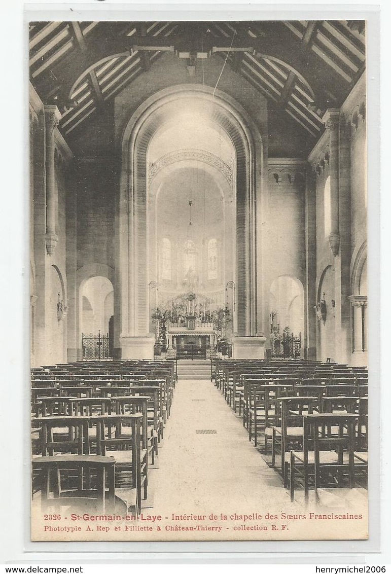 78 - Yvelines St Germain En Laye Intérieur De La Chapelle Des Soeurs Franciscaines Ed Phototypie Rep Et Filliette - St. Germain En Laye