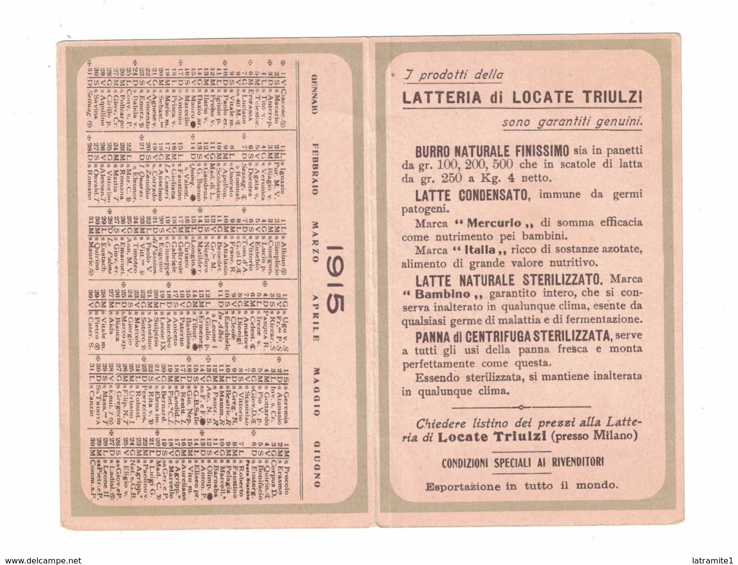 CALENDARIETTO 1915  SEMESTRINO  LATTERIA DI LOCATE TRIULZI - Otros & Sin Clasificación