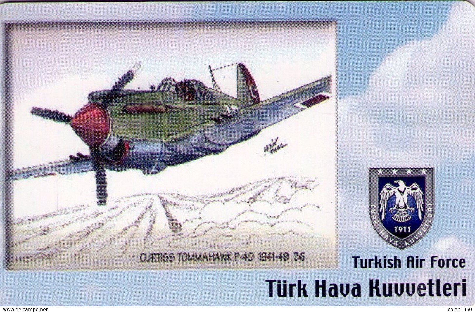 TARJETA TELEFONICA DE TURQUIA, AVIONES. (CHIP) TURKISH AIR FORCE, CURTISS TOMMAHAWK P-40 1941-49, TR-TT-C-0136 (126) - Avions