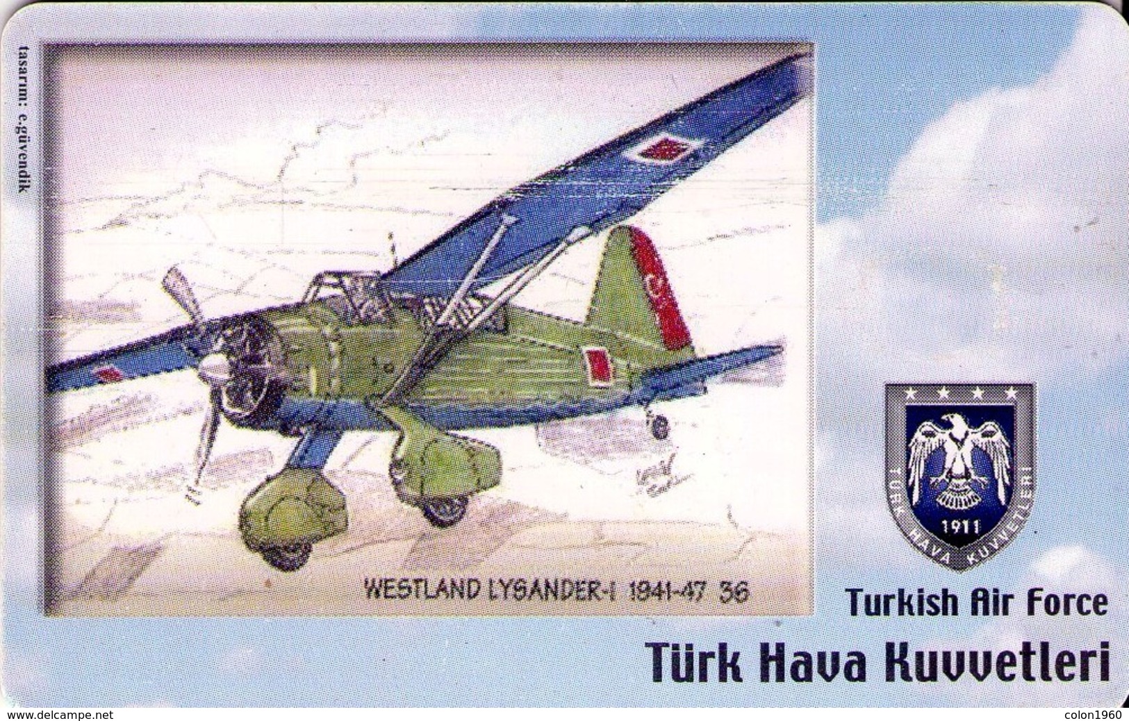 TARJETA TELEFONICA DE TURQUIA, AVIONES. (CHIP) TURKISH AIR FORCE, WESTLAND LYSANDER-I 1941-47, TR-TT-C-0138 (116) - Avions
