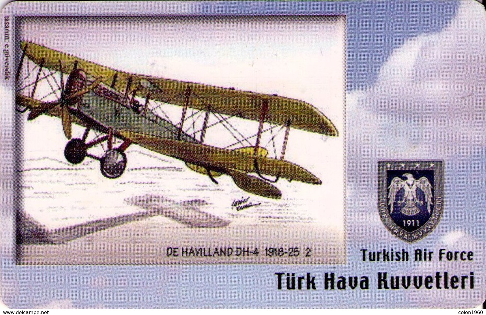 TARJETA TELEFONICA DE TURQUIA, AVIONES. (CHIP) TURKISH AIR FORCE, DE HAVILLAND DH-4 1918-25. TR-TT-C-0077 (102) - Avions