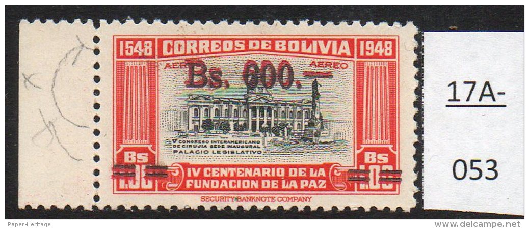 Bolivia 1957 Legislative Palace Bs.1 Surcharge Bs.600 In Red AND Black &ndash; MNH &ndash; RARE. - Bolivia